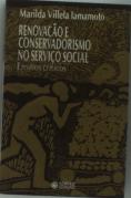 Renovação E Conservadorismo No Serviço Social