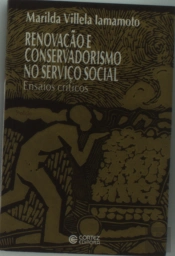 Renovação E Conservadorismo No Serviço Social