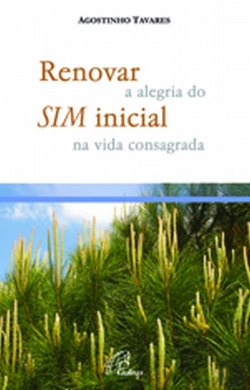 Bertrand.pt - Renovar a Alegria do Sim Inicial na Vida Consagrada