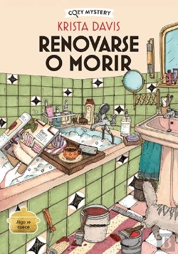 Bertrand.pt - Renovarse O Morir (Cozy Mystery)