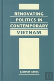 Renovating Politics In Contemporary Vietnam