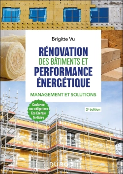 Bertrand.pt - Rénovation Des Bâtiments Et Performance Énergétique : Management Et Solutions (2e Édition)