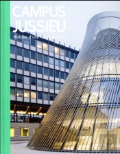 Renovation Du Campus De Jussieu : Son Architecture
