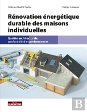Rénovation Énergétique Durable Des Maisons Individuelles : Qualité Architecturale, Confort D'Été Et Performances