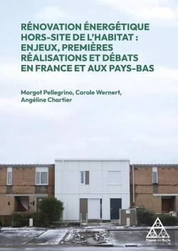 Bertrand.pt - Rénovation Énergétique Hors-Site De L'Habitat : Enjeux, Premières Réalisations Et Débats En France Et Aux Pays-Bas