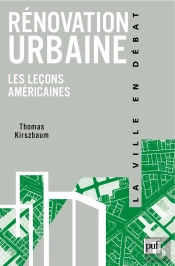 Rénovation Urbaine ; Les Leçons Urbaines