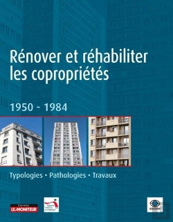 Bertrand.pt - Rénover Et Réhabiliter Les Copropriétés 1950 - 1984