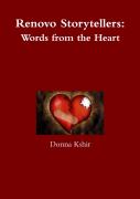 Renovo Storytellers: Words From The Heart
