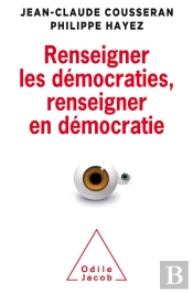Renseigner Les Démocraties ; Renseigner En Démocratie