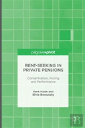 Rent-Seeking In Private Pensions