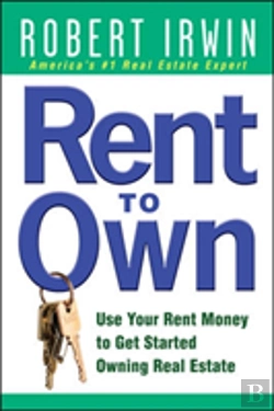 Bertrand.pt - Rent To Own: Use Your Rent Money To Get Started Owning Real Estate