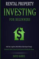 Rental Property Investing For Beginners