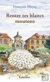 Rentre Tes Blancs Moutons