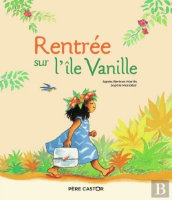 Bertrand.pt - Rentrée Sur L'Île Vanille