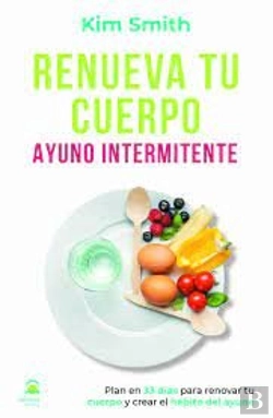 Bertrand.pt - Renueva Tu Cuerpo. Ayuno Intermitente