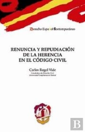 Renuncia Y Repudiación De La Herencia En El Código Civil