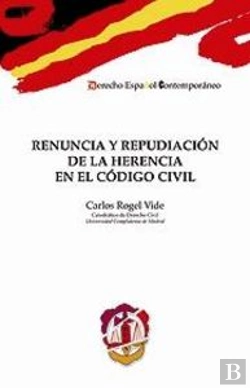 Bertrand.pt - Renuncia Y Repudiación De La Herencia En El Código Civil