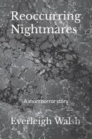 Reoccurring Nightmares