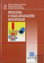 Reologia e Suas Aplicações Industriais