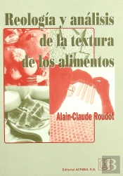 Reología Y Análisis De La Textura De Los Alimentos