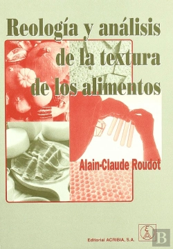 Bertrand.pt - Reología Y Análisis De La Textura De Los Alimentos