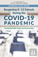 Reopening K-12 Schools During The Covid-19 Pandemic