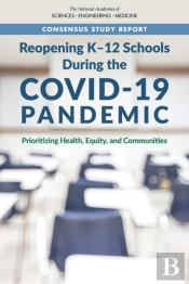 Reopening K-12 Schools During The Covid-19 Pandemic
