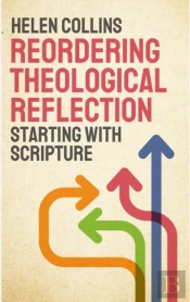 Reordering Theological Reflection