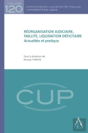 Réorganisation Judiciaire, Faillite, Liquidation Déficitaire ; Actualités Et Pratique