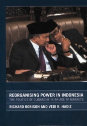 Reorganising Power In Indonesia