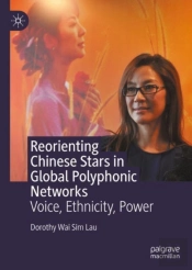 Reorienting Chinese Stars In Global Polyphonic Networks