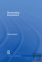 Reorienting Economics