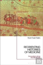 Reorienting Histories Of Medicine