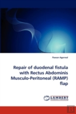 Bertrand.pt - Repair Of Duodenal Fistula With Rectus Abdominis Musculo-Peritoneal (Ramp) Flap