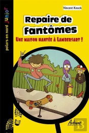 Repaire De Fantôme : Une Maison Hantée À Lambersart
