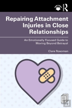 Bertrand.pt - Repairing Attachment Injuries In Close Relationships