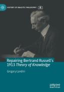 Repairing Bertrand Russellâ€™S 1913 Theory Of Knowledge