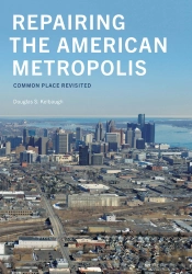 Repairing The American Metropolis