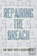 Repairing The Breach