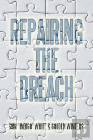 Repairing The Breach