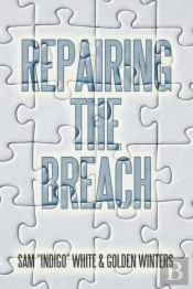 Repairing The Breach