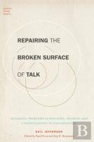 Repairing The Broken Surface Of Talk
