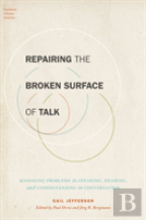 Repairing The Broken Surface Of Talk