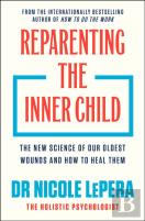 Reparenting The Inner Child