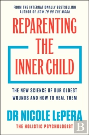 Reparenting The Inner Child