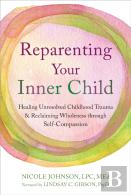 Reparenting Your Inner Child