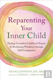 Reparenting Your Inner Child
