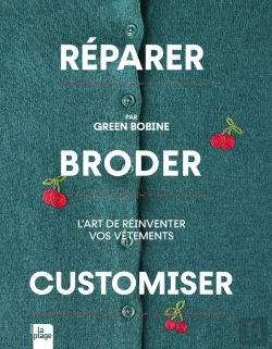 Bertrand.pt - Réparer, Broder, Customiser : L'Art De Réinventer Vos Vêtements
