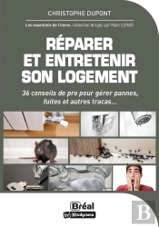 Reparer Et Entretenir Son Logement - Conseils Et Astuces