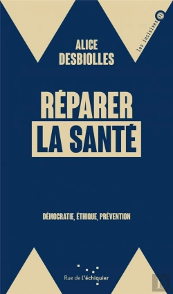 Bertrand.pt - Réparer La Santé : Démocratie, Éthique, Prévention